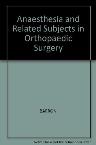 Anaesthesia and Related Subjects in Orthopaedic Surgery Epub
